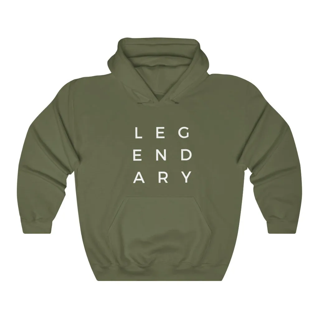 Be Legendary Unisex Hoodie