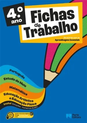 Fichas de Trabalho - 4.º Ano Fichas de Português, Matemática, Estudo do Meio e Expressões